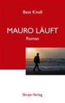Beat Knoll - Mauro läuft