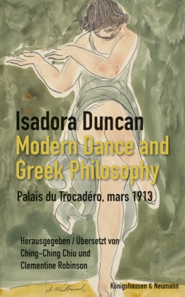 Isadora Duncan, Ching-Ching Chiu, Robinson, Clementine Robinson - Modern Dance and Greek Philosophy Palais du Trocadéro, mars 1913