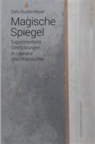 Dirk Rustemeyer - Magische Spiegel