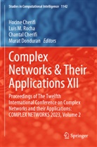 Chantal Cherifi, Hocine Cherifi, Chantal Cherifi et al, Murat Donduran, Luis M Rocha, Luis M. Rocha - Complex Networks & Their Applications XII