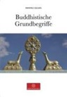 Manfred Seegers, Sturiale Michel - Buddhistische Grundbegriffe