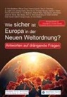 Heinrich Kreft, Jochen M. Richter, Horst Walther - Wie sicher ist Europa in der Neuen Weltordnung?