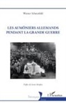 Werner Schoenfeld - Les aumôniers allemands pendant la Grande Guerre