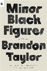 Brandon Taylor, Taylor Brandon - Minor Black Figures