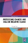 Wang Huili - Processing Chinese and English Relative Clause