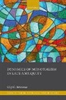 Stroumsa Guy G. - Dynamics of Monotheism in Late Antiquity