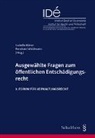 Isabelle Häner, Bernhard Waldmann - Ausgewählte Fragen zum öffentlichen Entschädigungsrecht