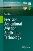 Yubin Lan - Precision Agricultural Aviation Application Technology