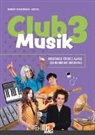 Bernhard Gritsch, Maria Schausberger, Gerhard Wanker - Club Musik 3| (Lehrplan 2023), Arbeitsbuch + EB - Ausg. Österreich