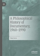 Dan Geva - A Philosophical History of Documentary, 1960-1990