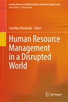 Carolina Machado - Human Resource Management in a Disrupted World