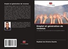 Raphael da Silveira Duarte - Emploi et génération de revenus