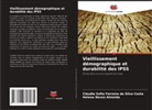 Cláudia Sofia Ferreira da Silva Costa, Helena Neves Almeida - Vieillissement démographique et durabilité des IPSS
