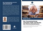 Mounir Harraqi - Der Zusammenhang zwischen Tiefe und Breite des Wortschatzwissens