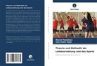 Marcel Pomohaci, Ioan Sabin Sopa - Theorie und Methodik der Leibeserziehung und des Sports