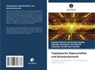 Eduardo Corrêa dos Santos, Cláudio Henrique von Ehnert, Samuel Soares de Souza Santos, Cláudio Von Ehnert, Cláudio Henrique Von Ehnert - Topologische Eigenschaften und Quantendynamik