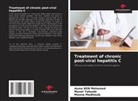 Asma Ben Mohamed, Mouna Medhioub, Manel Yakoubi - Treatment of chronic post-viral hepatitis C