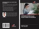 Taner Hosseini, Evgen¿ya Yugay, Evgeniya Yugay - INTRODUZIONE ALLA SCRITTURA DI RICERCA