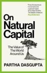 Partha Dasgupta - On Natural Capital