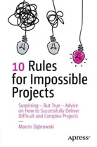 D&amp;, Marcin D¿browski, Marcin Dabrowski - 10 Rules for Impossible Projects