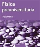 Paul Allen Tipler - Física preuniversitaria. II
