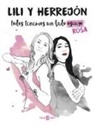 Herrejón, Lili - Todos tenemos un lado (oscuro) rosa