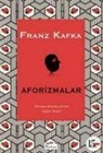 Franz Kafka - Aforizmalar Bez Ciltli