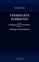 Matthias Heyl - Vermischte Schriften