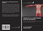 Imane BOURAGBA, Mustapha Diaf - Vitamina D y enfermedad arterial periférica