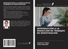 Taner Hosseini, Evgen¿ya Yugay - INTRODUCCIÓN A LA REDACCIÓN DE TRABAJOS DE INVESTIGACIÓN