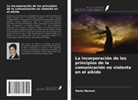 Rana Haroun - La incorporación de los principios de la comunicación no violenta en el aikido