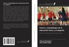Marcel Pomohaci, Ioan Sabin Sopa - Teoría y metodología de la educación física y el deporte