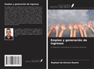 Raphael da Silveira Duarte - Empleo y generación de ingresos