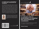 Mounir Harraqi - La relación entre la profundidad y la amplitud del conocimiento del vocabulario