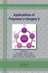 Inamuddin - Applications of Polymers in Surgery II
