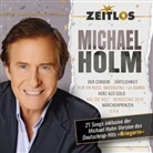 Michael Holm - Zeitlos-Michael Holm, 1 Audio-CD (Livre audio)