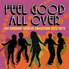 Feel Good All Over - The Sunshot Singles 72-73 (Audio book)