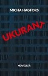 Micha Hagfors - Ukurant