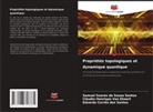 Eduardo Corrêa dos Santos, Cláudio Henrique von Ehnert, Samuel Soares de Souza Santos, Cláudio Henrique Von Ehnert - Propriétés topologiques et dynamique quantique