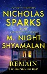 M Night Shyamalan, M. Night Shyamalan, Nicholas Sparks, Sparks Nicholas - Remain