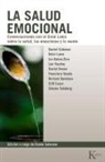 Daniel Goleman - La salud emocional : conversaciones con el Dalai Lama sobre la salud, las emociones y la mente