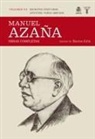 Manuel Azaña - O.C. MANUEL AZAÑA TOMO 7 1899 / 1939