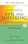 Peter Hicks, Peter (Author) Hicks - The Message of Evil and Suffering