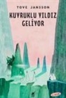 Tove Jansson - Kuyruklu Yildiz Geliyor