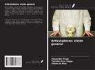 Shams Ul Nisa, Tajinder Kaur Saggu, Deepinder Singh - Articuladores: visión general