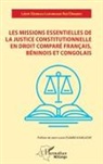 Léon Odimula Lofunguso Kos'Ongenyi - Les missions essentielles de la justice constitutionnelle en droit comparé