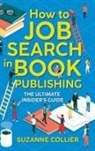 Suzanne Collier - How to Job Search in Book Publishing