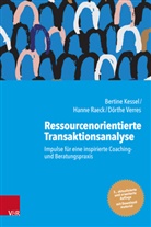 Bertine Kessel, Wolfgang Looss, Hanne Raeck, Dörthe Verres - Ressourcenorientierte Transaktionsanalyse