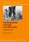 Elisabeth Gibbels - Translating Women in Germany in the 19th Century