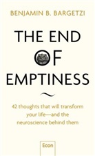 Benjamin B Bargetzi, Benjamin B. Bargetzi - The End of Emptiness
